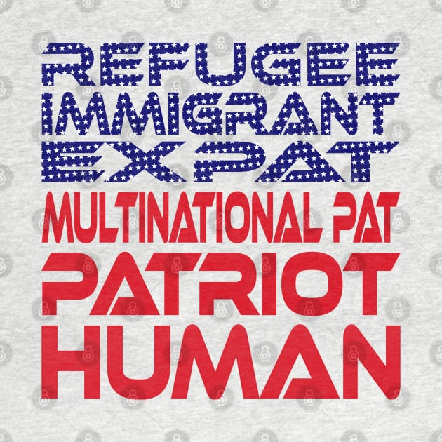 #OurPatriotism: Refugee... Immigrant... Patriot... Human by Onjena Yo by Village Values